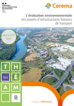 L’évaluation environnementale des projets d’infrastructures linéaires de transport